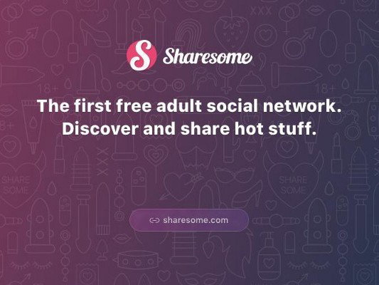 Link by Sharesome with the username @Sharesome, who is a admin user, posted on September 9, 2019 and the text says 'Why should you try Sharesome? [...] there is no judgement, no deleted accounts, no shadow-banning, all in all, no discrimination against sexy people. ❤️'