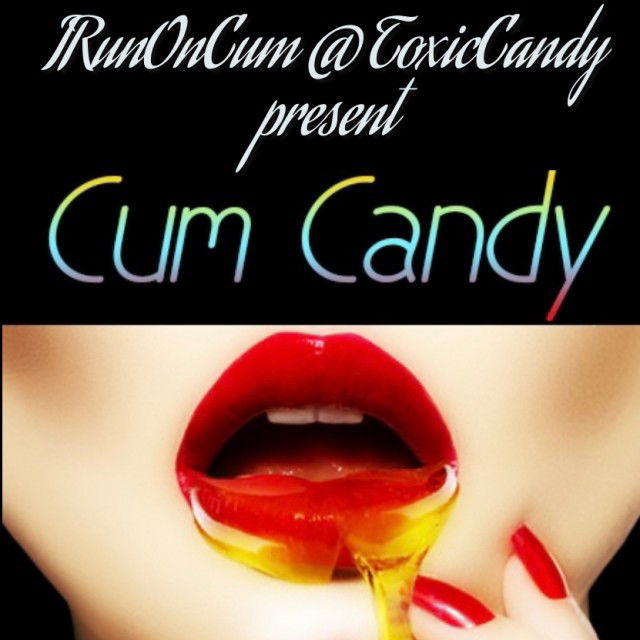 Posted in topic Cum Candy Cravings