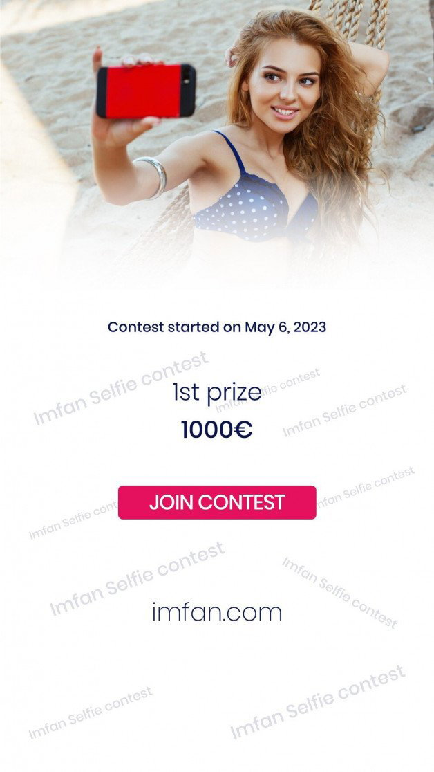 Photo by ImFan with the username @ImFan, who is a brand user,  May 10, 2023 at 9:05 AM and the text says 'Sign up as a content creator and participate in Best selfie contest! 
https://imfan.com/contests/best-selfie-contest'