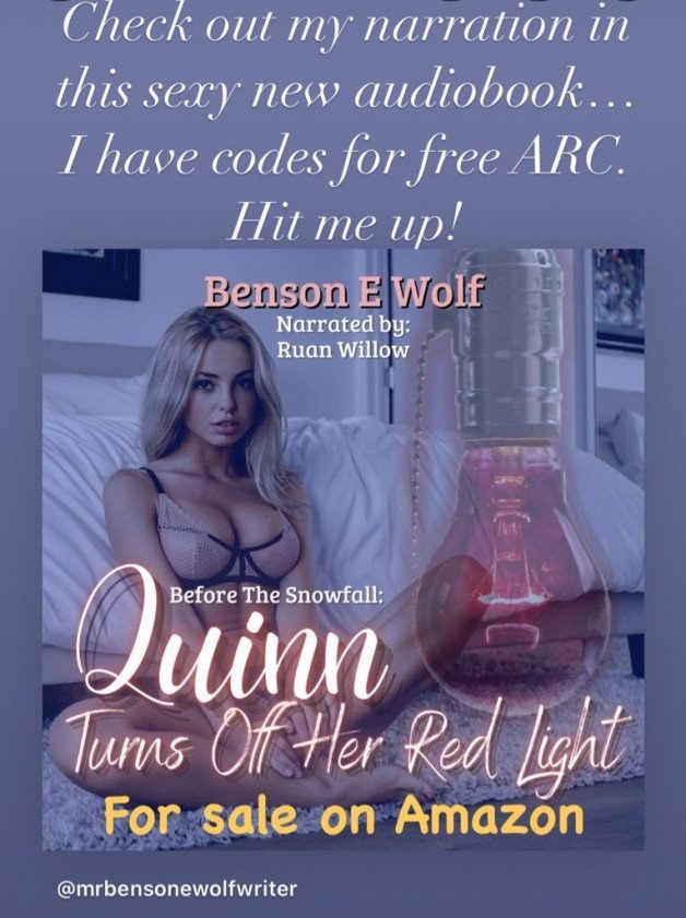 Photo by RuanWillow with the username @RuanWillow, who is a verified user,  May 7, 2022 at 12:16 PM and the text says 'Shakespeare needed to heal, Quinn held his antidote. Hiring her for sex while away from his kids on a trip is just what his widowed heart, soul,& body needed. Check out my newly released #audionsfw Written by BensonEWolf..'