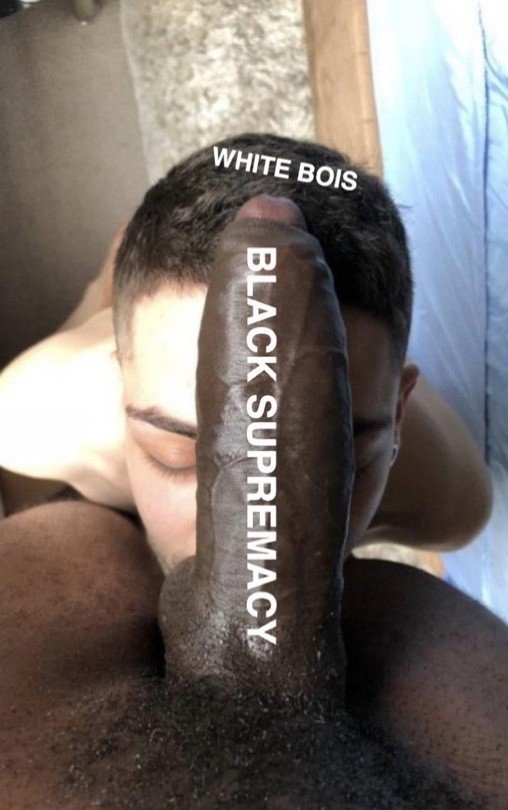 Photo by Headgame with the username @Headgame,  October 23, 2021 at 1:17 PM. The post is about the topic Pussy ass whitebois and the text says 'There is no place more comforting to a weak little whiteboi.✊🏿✊🏾✊🏽'