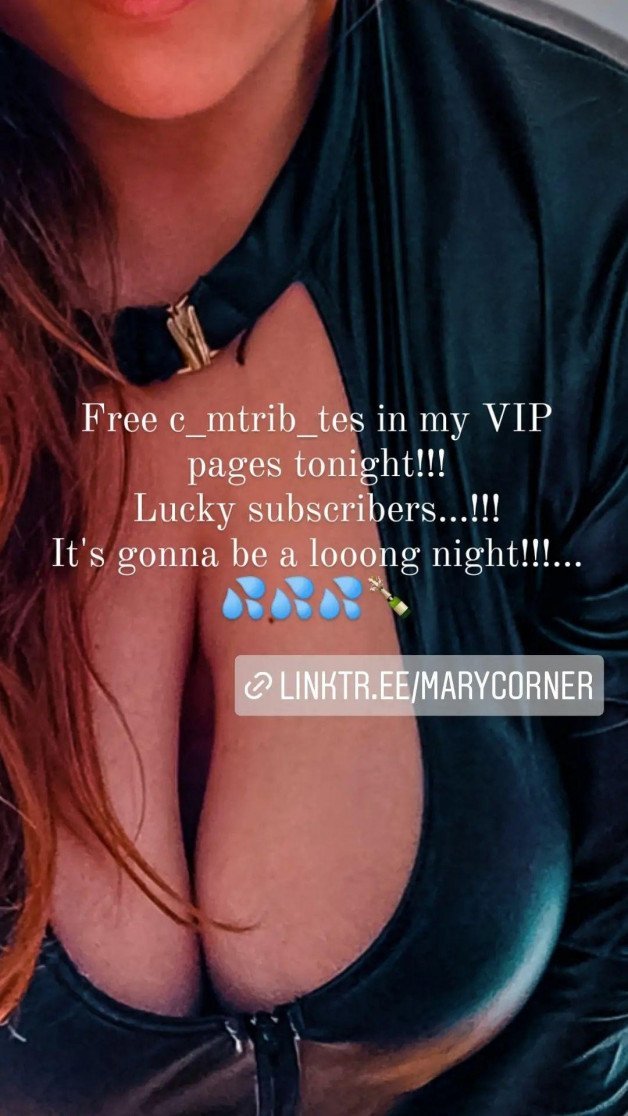 Photo by Mary Corner with the username @marycorner, who is a star user,  April 26, 2022 at 9:20 PM. The post is about the topic Amateur Cumsluts and the text says 'Free cumtributes in my VIP pages tonight!!!
Lucky subscribers...!!!
It's gonna be a looong night!!!...
💦💦💦🍾

linktr.ee/marycorner

#tribute #tributeme #cumslut #cumtribute #cumtributeme #OnlyFans #AdmireMe #Fansly'