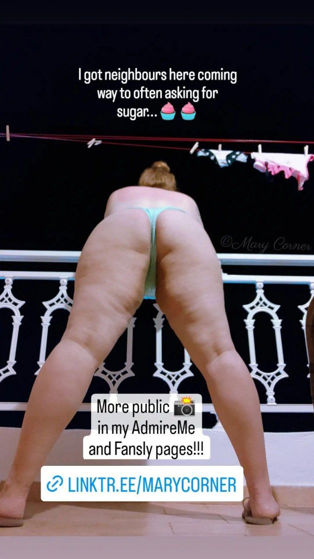 Photo by Mary Corner with the username @marycorner, who is a star user,  August 3, 2022 at 10:09 PM. The post is about the topic Naked in public and the text says 'I got #neighbours here coming way too often asking for sugar...🧁🧁

(#Hot #public #flashing in my #AdmireMe and #Fansly pages!!!)'