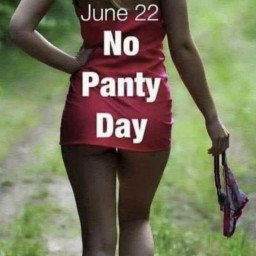 Photo by IndyFun with the username @IndyFun,  June 22, 2022 at 1:15 PM. The post is about the topic Love no panties and the text says 'One of my very favorite holidays!  #June22nd #NoPantyDay'