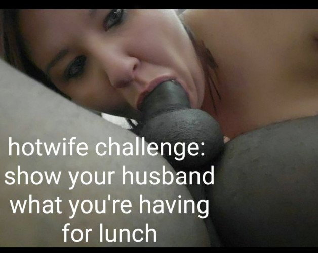 Photo by Tnhotwifecpl with the username @Tnhotwifecpl, posted on April 26, 2022. The post is about the topic Hotwife caption and the text says 'lunch break!'