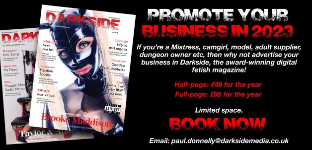 Photo by darksidemag with the username @darksidemag, who is a brand user,  December 6, 2022 at 12:24 PM and the text says 'Promote your adult business in Darkside, our award-winning fetish publication! Email paul.donnelly@darksidemedia.co.uk FREE design!'