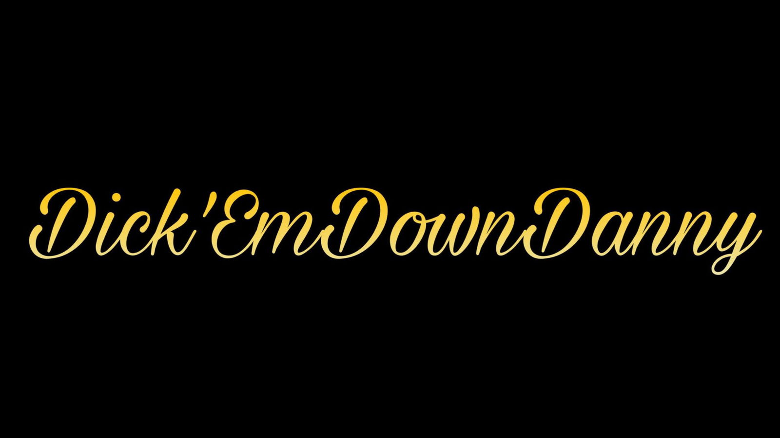 Cover photo of DickEmDownDannyBoy