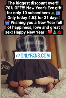 Photo by naughty1teacher with the username @naughty1teacher, who is a star user,  December 31, 2022 at 7:52 PM and the text says 'The biggest discount ever!!! 70% OFF!!! New Year's Eve gift for only 10 subscribers ?? Only today 4.5$ for 31 days!  ? Wishing you a New Year full of happiness, love and great sex! Happy New Year ! ❤️??'