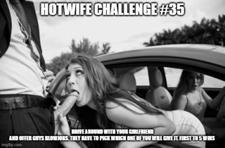 Photo by Swingerscouplegoals with the username @Swingerscouplegoals,  April 4, 2020 at 5:30 PM. The post is about the topic Hotwife challenge by swingerscouplegoals