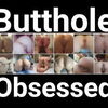 ButtholeObsessed