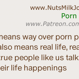 Photo by NutsMilk with the username @NutsMilk, who is a brand user,  May 1, 2024 at 8:59 AM and the text says '"Porn vs. Adult" - my new Blog article available here: 
https://nutsmilkjournal.com/porn-vs-adult.htm'