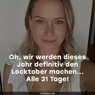 Photo by FetischNr24 - Mrs Emily with the username @FetischNr24, who is a brand user,  October 3, 2024 at 9:30 AM. The post is about the topic German Cuckold Captions and the text says 'Jeden einzelnen Tag im #Locktober solltest du genießen..'