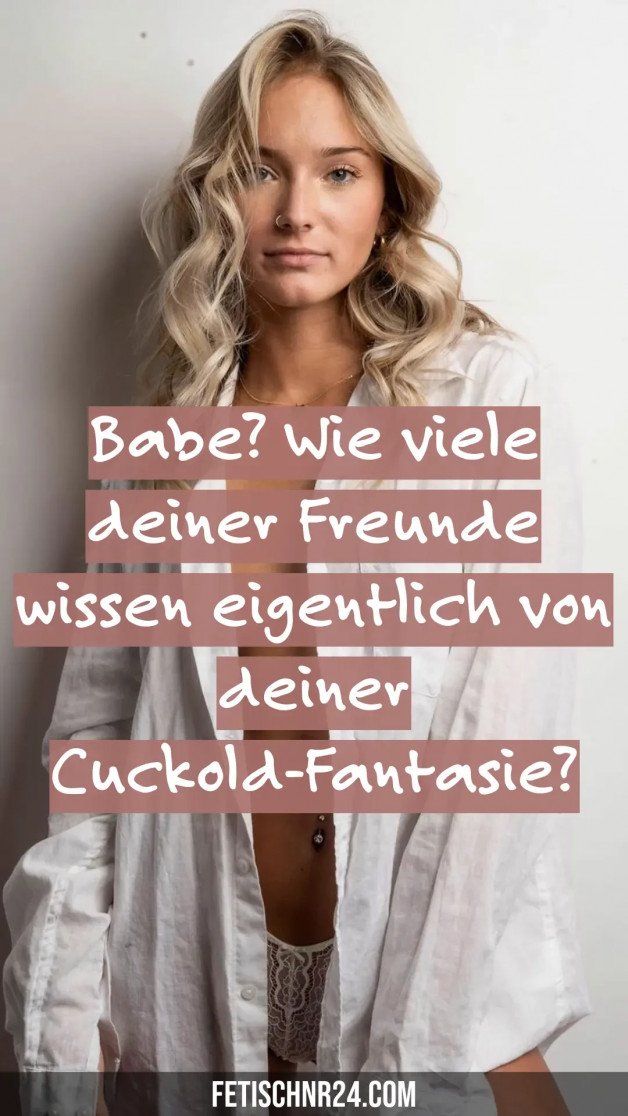 Photo by FetischNr24 - Mrs Emily with the username @FetischNr24, who is a brand user,  May 3, 2024 at 5:25 PM. The post is about the topic Cuckold Captions and the text says 'Nur so aus reiner Neugier...

#cuckold #german'