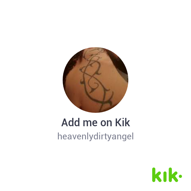 Photo by DirtyHeavenlyAngel with the username @DirtyHeavenlyAngel, who is a verified user,  April 21, 2019 at 3:41 PM. The post is about the topic Kik chats and the text says 'Wanna chat...?'