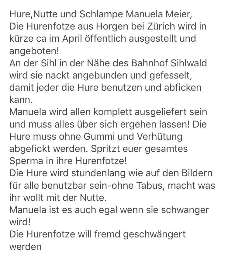 Photo by Berner-teddybaer with the username @Berner-teddybaer, who is a verified user,  February 20, 2018 at 9:00 PM and the text says 'sweetzurich1981:
sturzi70:

Outet und rebloggt die Hure, Nutte und schlampe!
Manuela Meier aus Horgen bei Zürich wird in kürze öffentlich ausgestellt und angeboten! 
An der Sihl in der Nähe des Bahnhof Sihlwald!
Die Hurenfotze und schlampe wird nackt..'