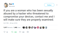 Photo by comfysexuality with the username @comfysexuality,  September 16, 2018 at 1:42 AM and the text says 'littlewitchlingrowan:
anexperimentallife:
The director of cybersecurity from the Electronic Freedom Foundation is offering to help women who have been threatened with compromise of their devices.

I better see EVERYBODY reblogging this'