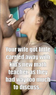 Photo by cheatsome with the username @cheatsome,  July 9, 2022 at 1:21 PM. The post is about the topic Unfaithful and the text says 'Your wife got little carried away with kid's new math teacher, as they had way too much to discuss..'