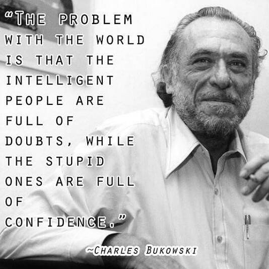 Photo by iwhynot-world with the username @iwhynot-world,  November 5, 2015 at 8:00 PM and the text says 'charles-bukowskis-backyard:

By http://instagram.com/domjuan
Knowledge from the great Bukowski #CharlesBukowski #knowledge #truth #wisdom #chive #NoFilterNecessary https://instagram.com/p/9tuOvzqSSx/
Want some Bukowski? Get some Bukowski from Amazon.com...'