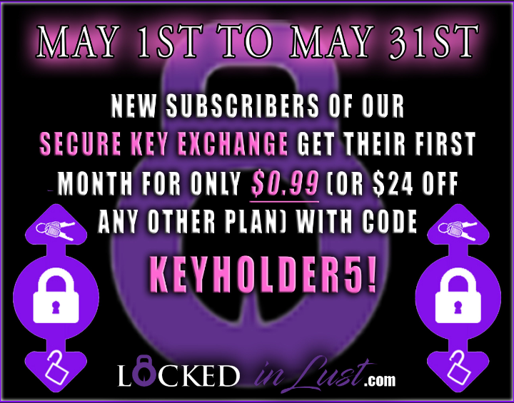 Photo by AlissaBlack with the username @AlissaBlack, who is a star user,  May 19, 2019 at 5:07 AM and the text says '⚜ #SecureKeyExchange SALE!🔐 For the ENTIRE month of MAY: Get your first #SKE month for ⭐ONLY $0.99!  *Or $24 off other SKE plans.*😀🎉
 Apply to be a #keyholder ➡️https://LockedInLust.com/keyholder-application to get 1 month SKE for ONLY $0.99!💜🔑..'