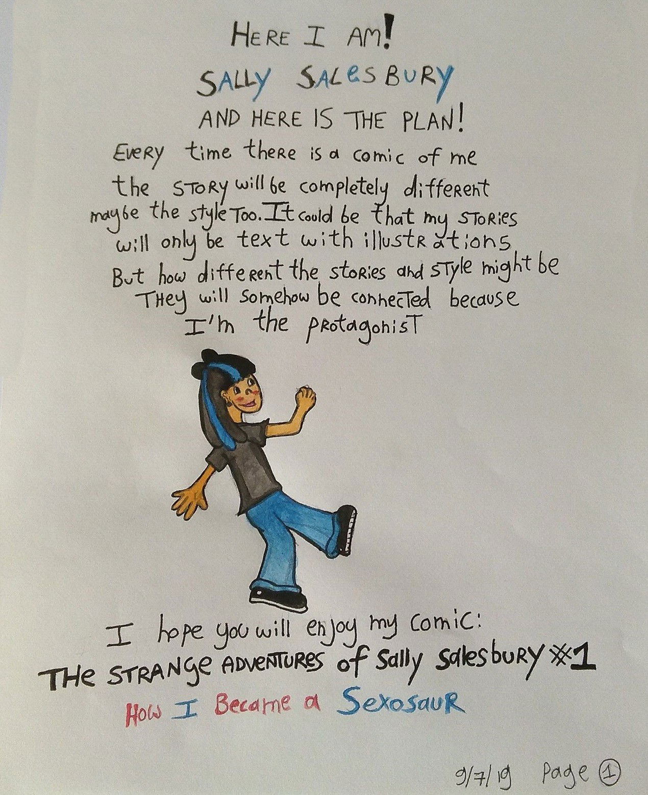 Photo by Bucklemonster with the username @Bucklemonster, who is a verified user,  July 12, 2019 at 1:53 PM and the text says 'Here I am:
Sally Salesbury!

And here is the plan:
Every time there is a comic of me
the story will be completely different
maybe the style too. It could be that my stories 
will only be text with illustrations.
But how different the stories and..'