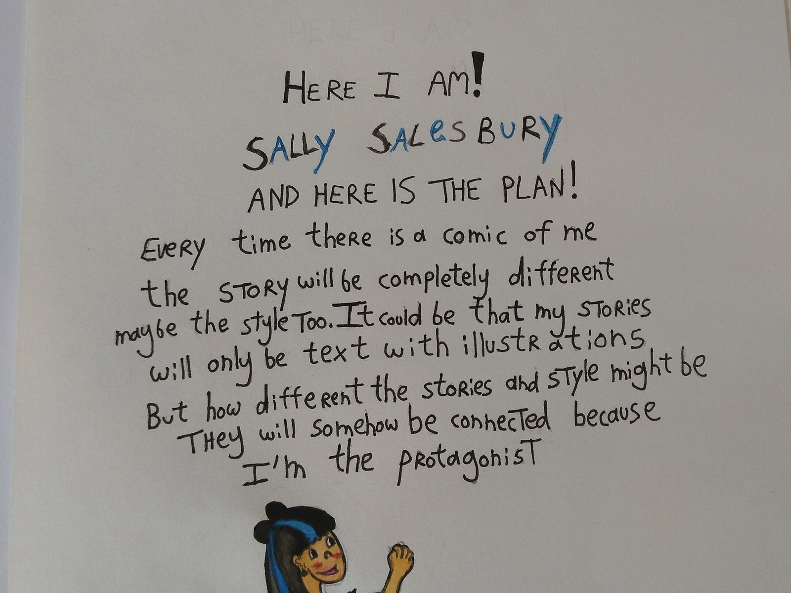Photo by Bucklemonster with the username @Bucklemonster, who is a verified user,  July 12, 2019 at 1:53 PM and the text says 'Here I am:
Sally Salesbury!

And here is the plan:
Every time there is a comic of me
the story will be completely different
maybe the style too. It could be that my stories 
will only be text with illustrations.
But how different the stories and..'