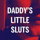 daddys-littlesluts
