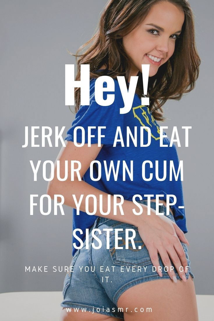 Photo by Bonny&Clyde with the username @bonnyclyde,  October 12, 2019 at 4:11 PM and the text says 'jerk off to your step sister #step #sister #stepsis #roleplay #fantasy #captions #joicaptions #jerkoffcaptions #ceicaptions'