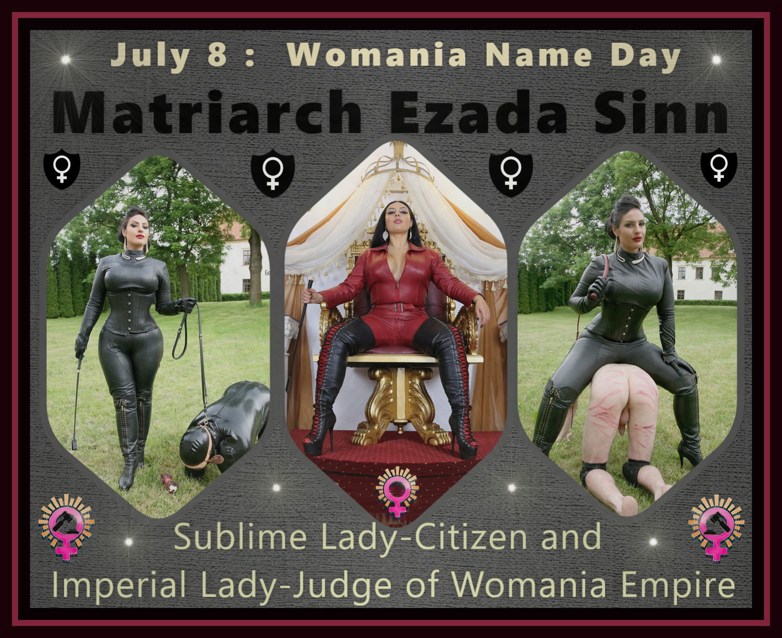 Photo by sluga0201 with the username @sluga0201, who is a verified user,  July 7, 2020 at 2:50 PM. The post is about the topic Praising the Power of Matriarch Ezada Sinn and the text says 'BETTER NOT FORGET! 8th of July is #WomaniaNameDay of powerful Matriarch @Ezada Sinn, one of the Highest Representatives of true #FemaleSupremacy and The Imperial Lady-Judge of #WomaniaEmpire! Submit yourself to Her Power to will find happiness and..'