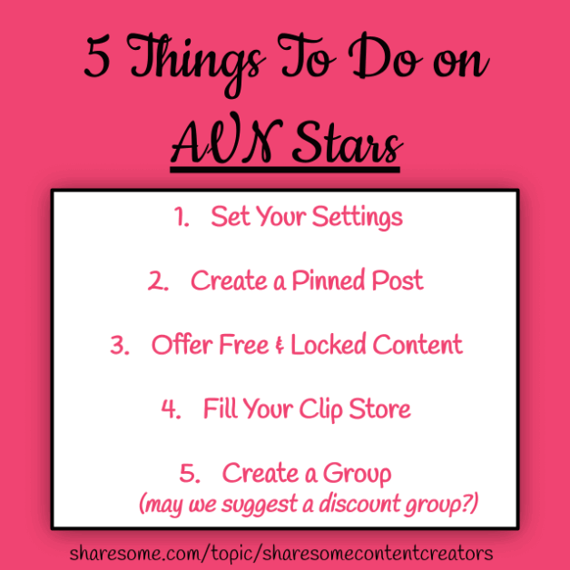 Photo by ValerieRayne with the username @ValerieRayne, who is a star user,  July 6, 2021 at 11:15 AM. The post is about the topic Sharesome Content Creators and the text says '#Tips: 5 Things You Should Do on #AVNStars 

1. Set Your Settings 

2. Create a Pinned Post 

3. Offer Free & Locked Content 

4. Fill Your Clip Store 

5. Create a Group (may we suggest a discount group?) 

Want to see more tips for your favorite sites..'