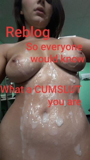 Photo by DonCorleone with the username @DonCorleone,  May 5, 2019 at 9:30 PM. The post is about the topic Cum Sluts and the text says 'REBLOG... We all know that you love being covered in CUM'