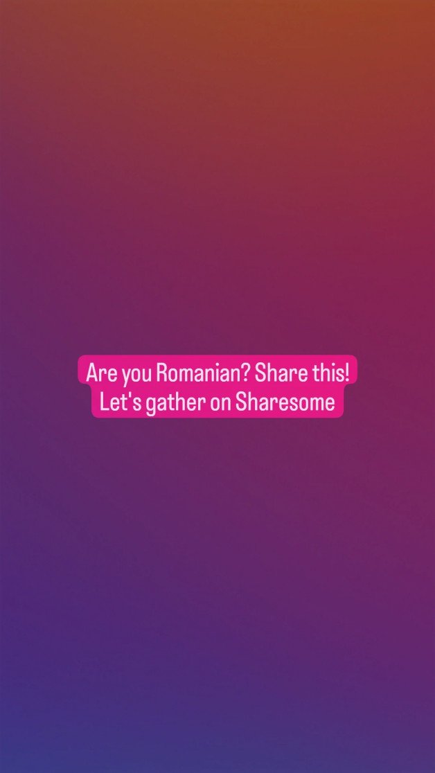 Photo by Sir John with the username @cockness, who is a star user,  August 5, 2022 at 1:08 PM and the text says 'Are you Romanian? Share this in your timeline. Let's gather all together and build up a community here on Sharesome'