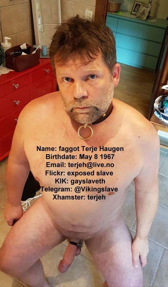 Photo by terjehaugen13 with the username @terjehaugen13,  October 13, 2020 at 5:18 PM. The post is about the topic exposure faggot and the text says 'Terje Haugen is a Norway queer sissy faggot needs hard exposure and hard degradation let him know you see his exposure to him : 
Terje Haugen 6640 Kvanne terjeh@live.no'