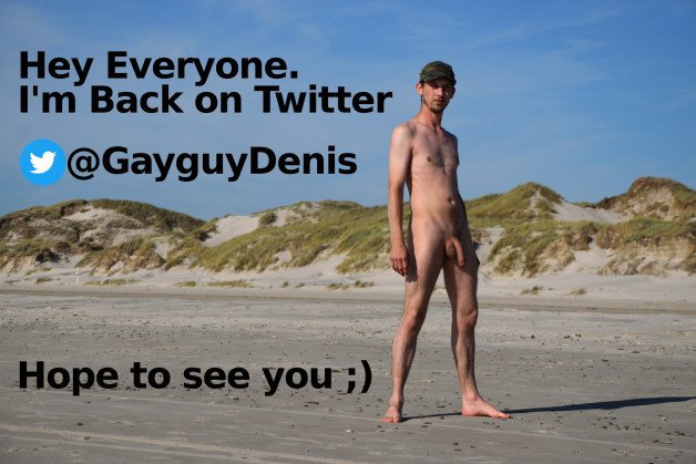 Photo by Gay Guy Denis with the username @gayguydenis, who is a verified user,  January 4, 2022 at 5:48 PM and the text says 'I'm Back  https://twitter.com/GayguyDenis'